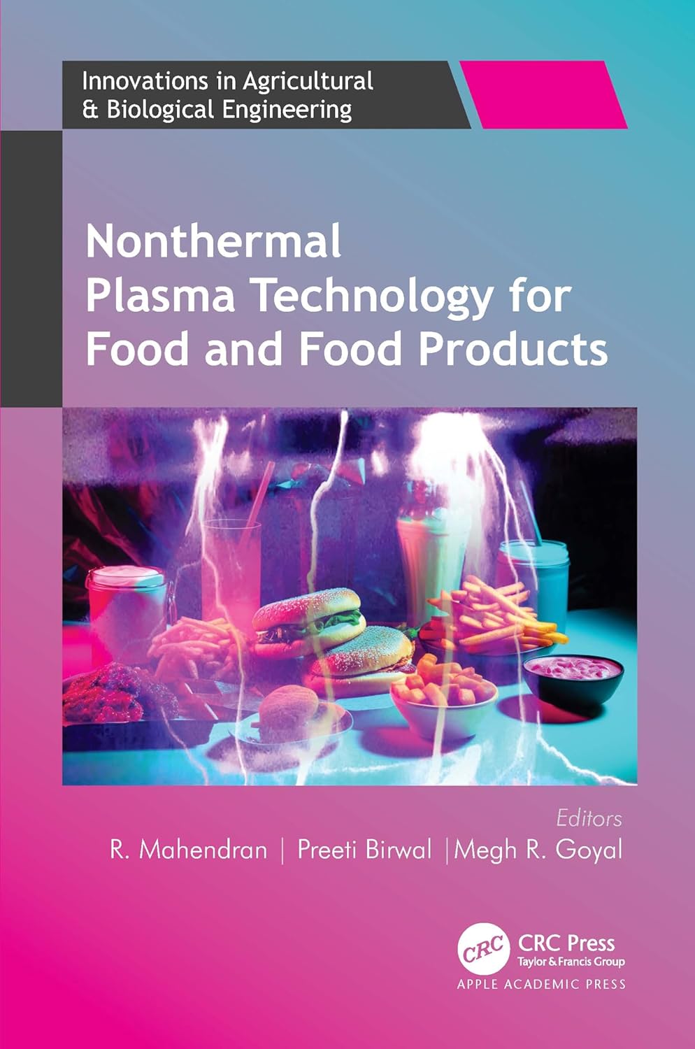 Nonthermal Plasma Technology for Food and Food Products