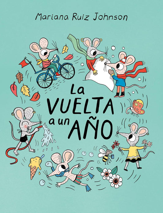 La Vuelta a Un Ano / All Around a Year