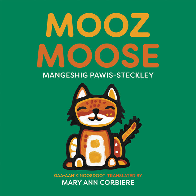 Mooz / Moose (Anishinaabemowin and English)