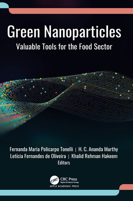 Green Nanoparticles: Valuable Tools for the Food Sector
