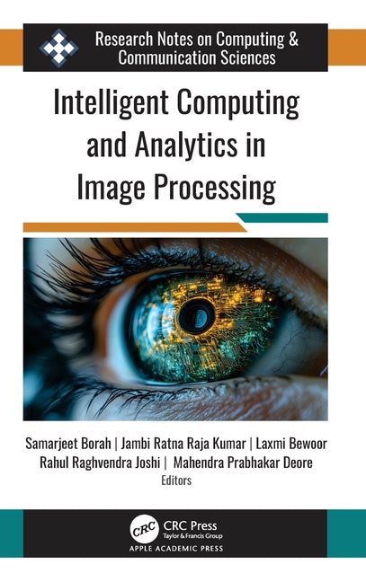 Intelligent Computing and Analytics in Image Processing