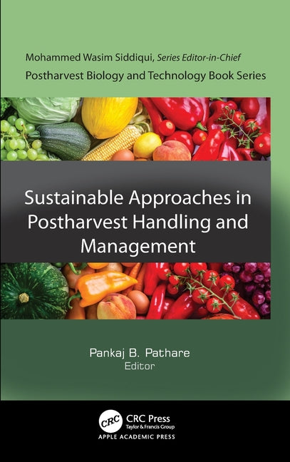 Sustainable Approaches in Postharvest Handling and Management
