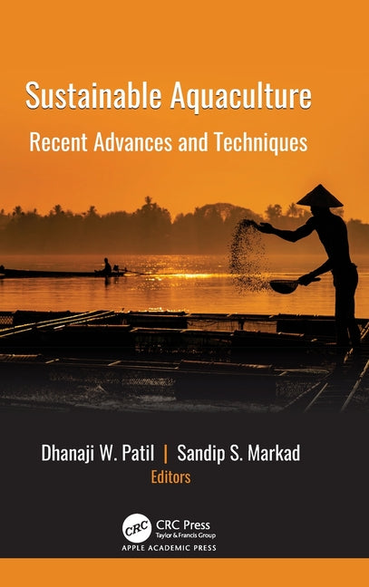 Sustainable Aquaculture: Recent Advances and Techniques