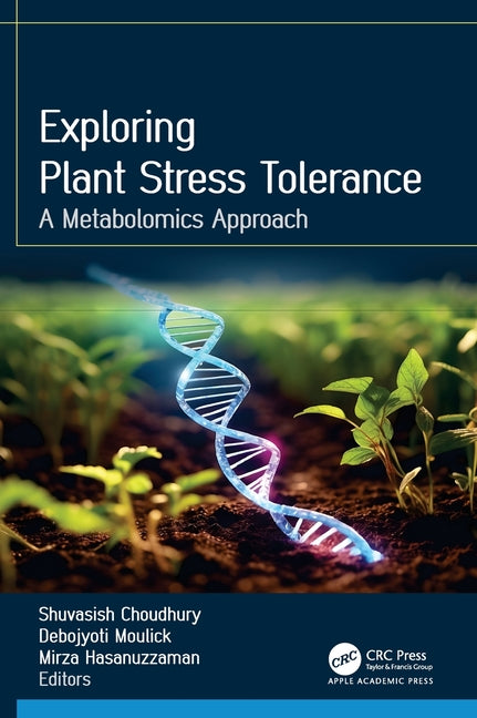 Exploring Plant Stress Tolerance: A Metabolomics Approach