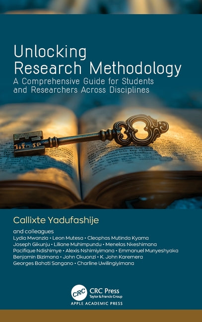 Unlocking Research Methodology: A Comprehensive Guide for Students and Researchers Across Disciplines