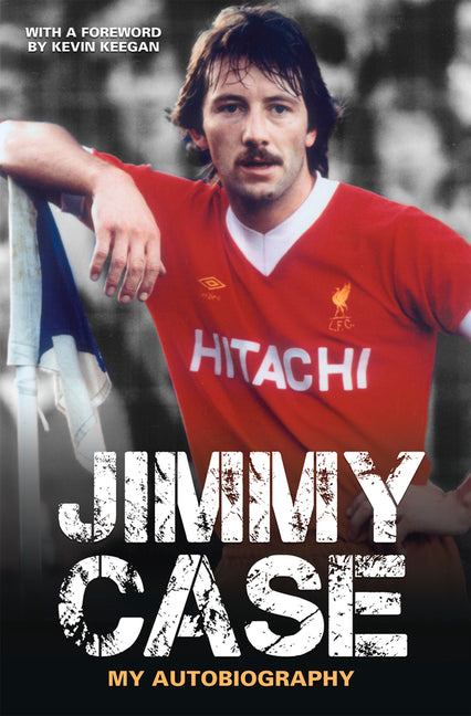 Jimmy Case: My Autobiography