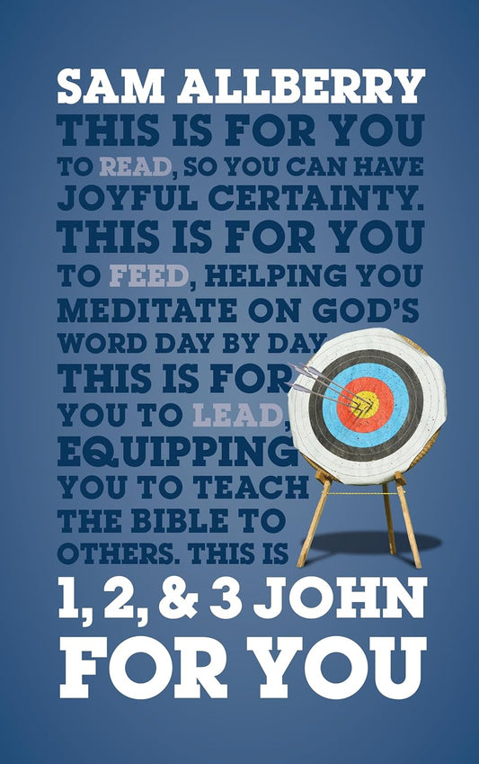 1, 2, & 3 John for You Joyful Certainty