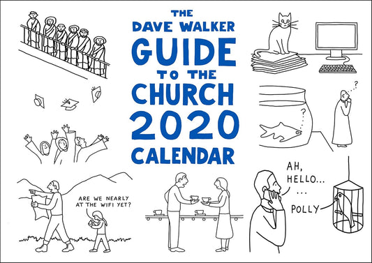 Dave Walker Guide to the Church 2020 Calendar