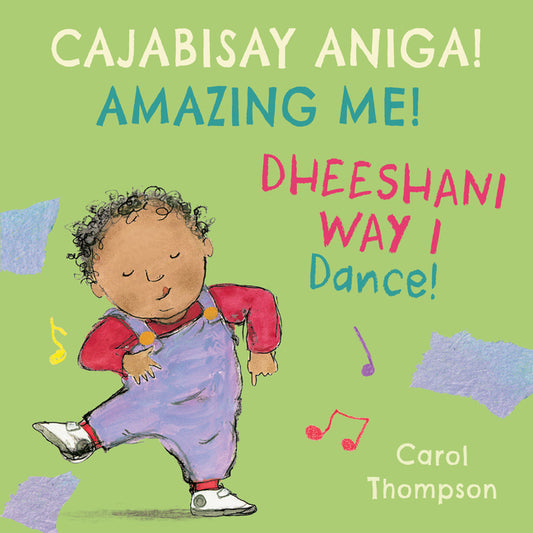 Dheeshani Way I / Dance! (Somali Bilingual Edition)