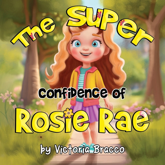 The Super Confidence of Rosie Rae