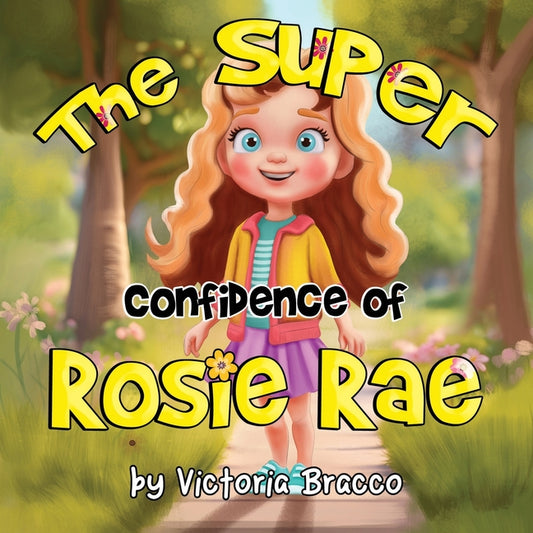 The Super Confidence of Rosie Rae
