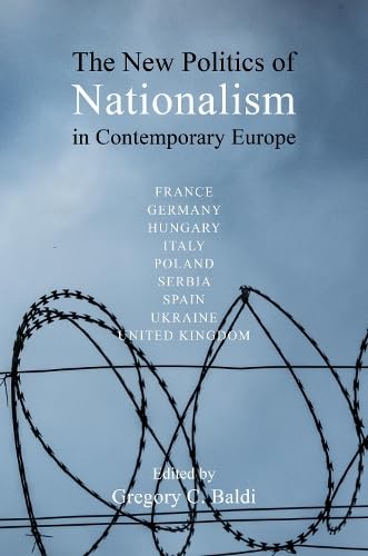 The New Politics of Nationalism in Contemporary Europe