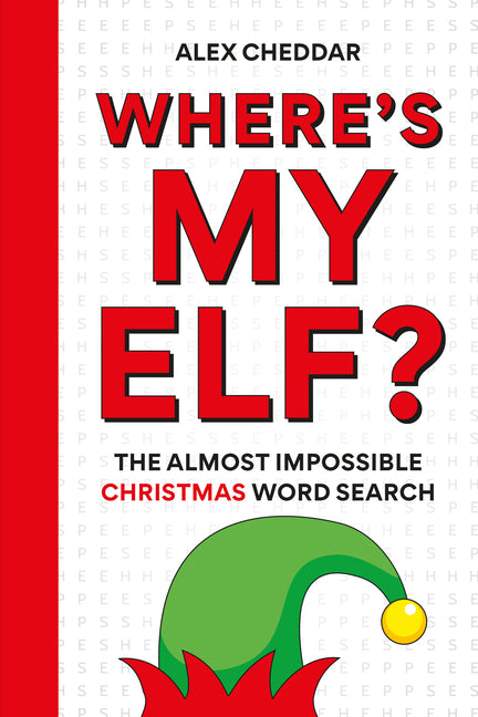 Where's My Elf?: The Almost Impossible Christmas Word Search