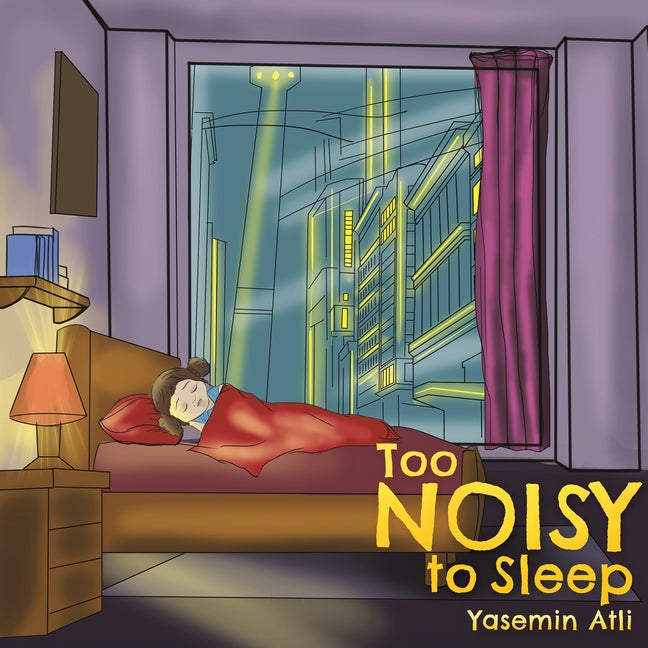Too Noisy to Sleep