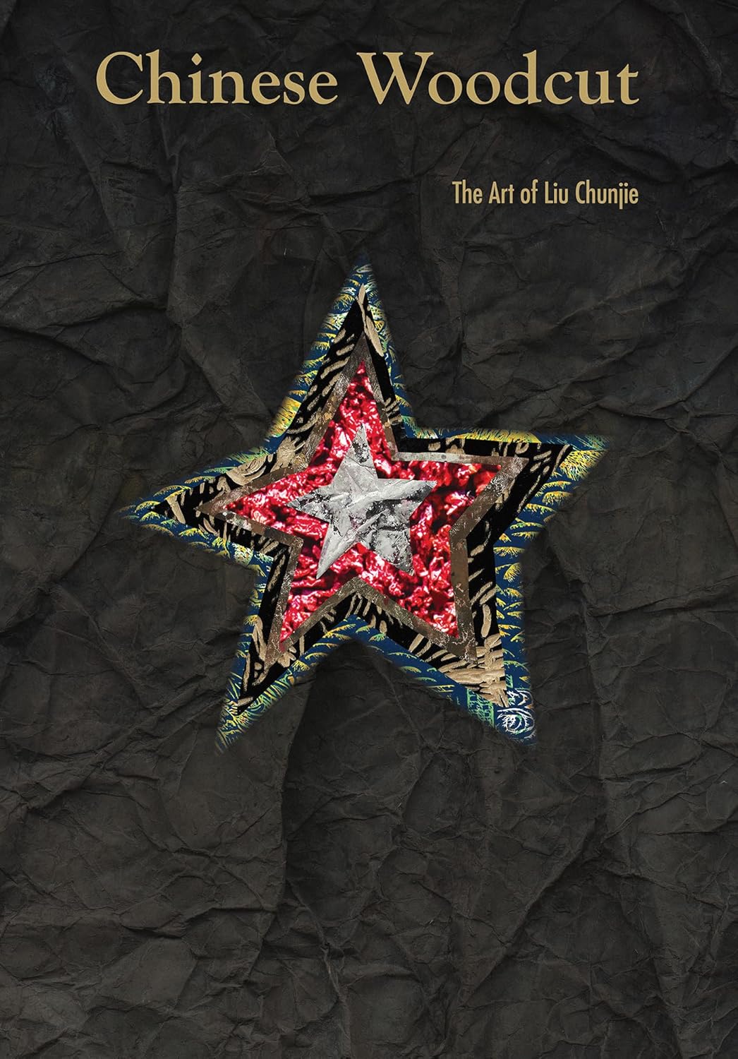 Chinese Woodcut: The Art of Liu Chunjie