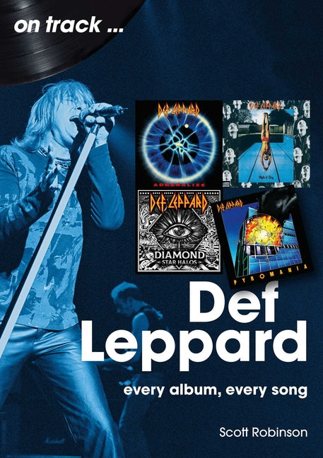 Def Leppard: Every Album, Every Song