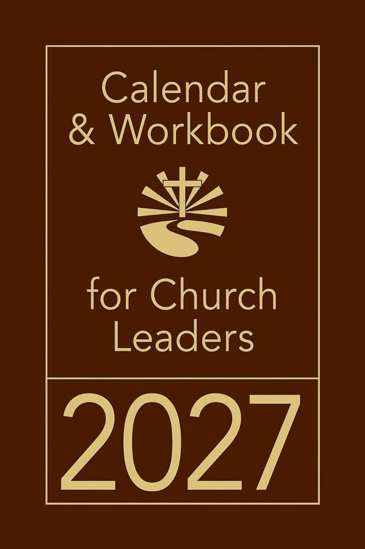 Calendar & Workbook for Church Leaders 2027 (Calendar & Workbook for Church Leaders 2027)