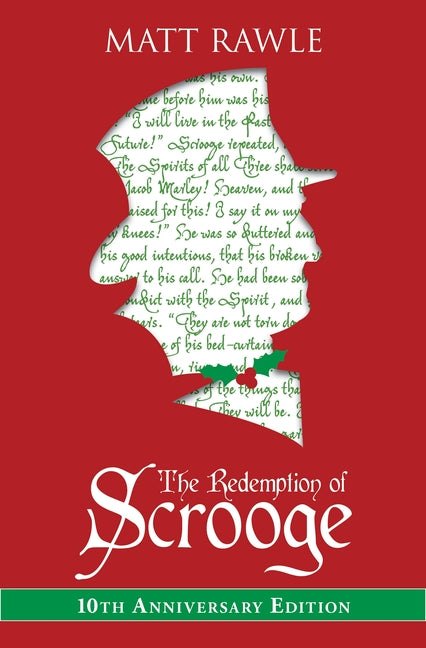 The Redemption of Scrooge: Tenth Anniversary Edition (The Redemption of Scrooge)