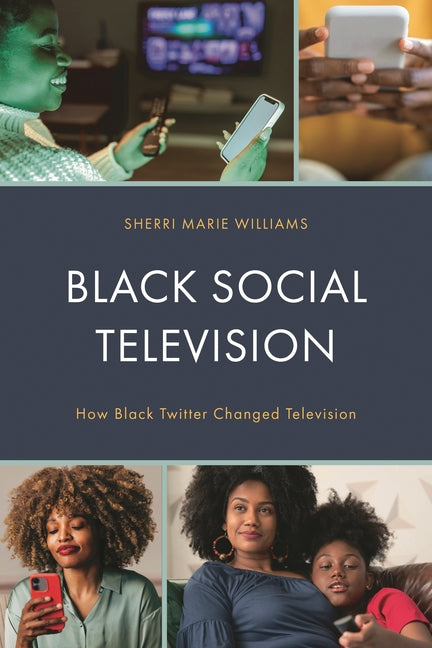 Black Social Television: How Black Twitter Changed Television