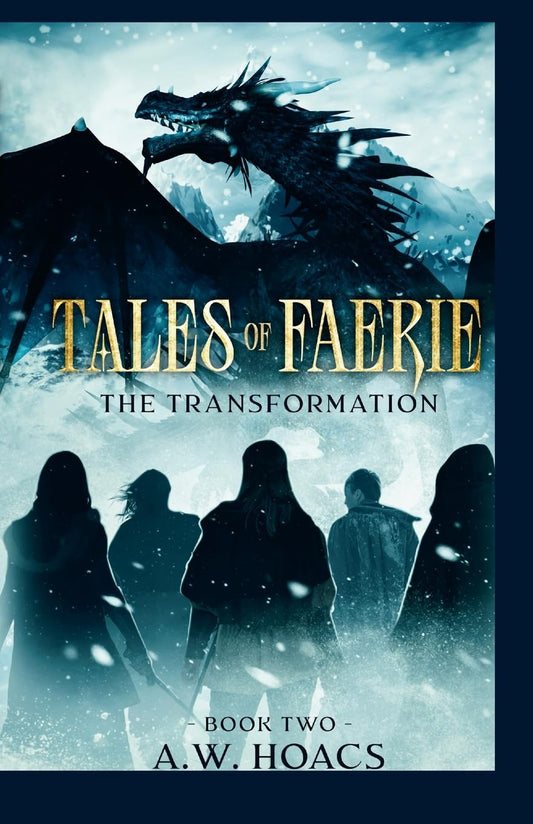 Tales of Faerie Book Two The Transformation