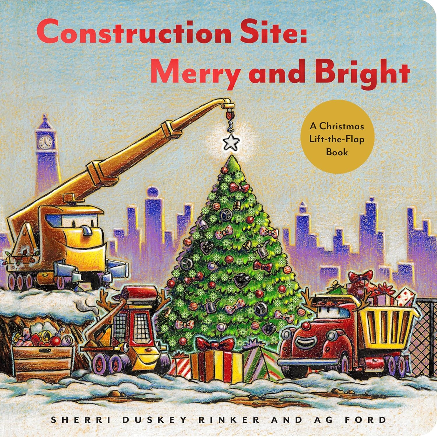 Construction Site Merry and Bright: A Christmas Lift-The-Flap Book