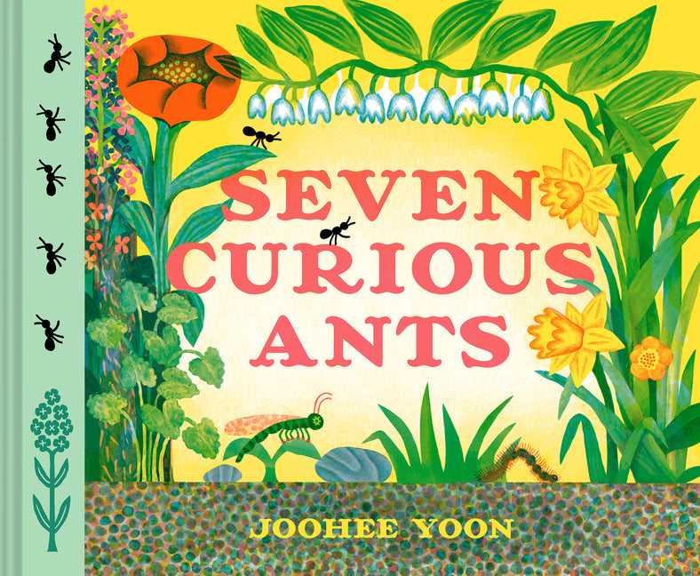 Seven Curious Ants
