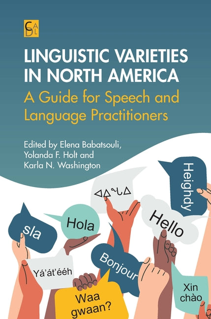 Linguistic Varieties in North America: A Guide for Speech and Language Practitioners