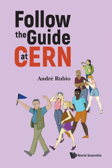 Follow the Guide at Cern