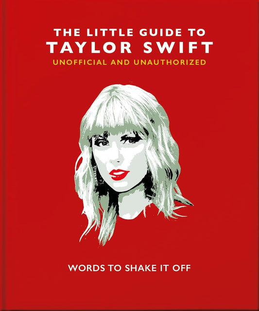 Little Guide to Taylor Swift: Words to Shake It Off