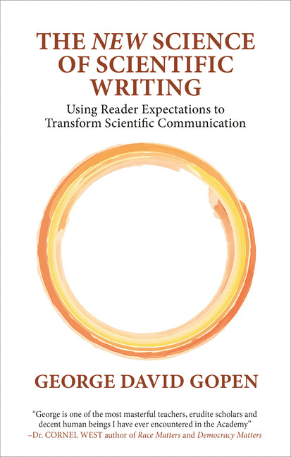 The New Science of Scientific Writing: Using Reader Expectations to Transform Scientific Communication