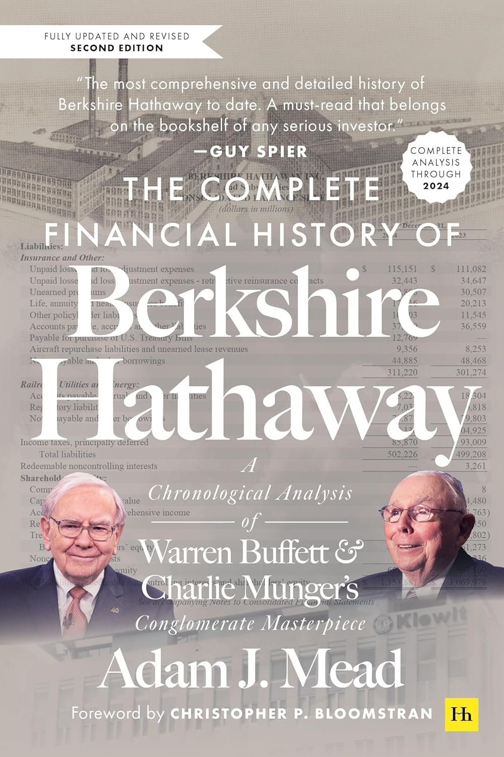 The Complete Financial History of Berkshire Hathaway, Second Edition: A Chronological Analysis of Warren Buffett and Charlie Munger's Conglomerate Masterp
