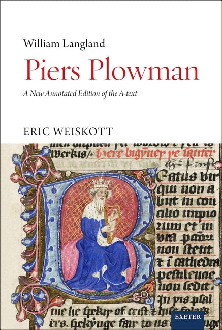 Piers Plowman: A New Annotated Edition of the A-text