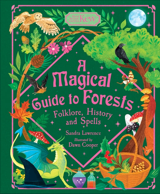 A Magical Guide to Forests: Folklore, History and Spells