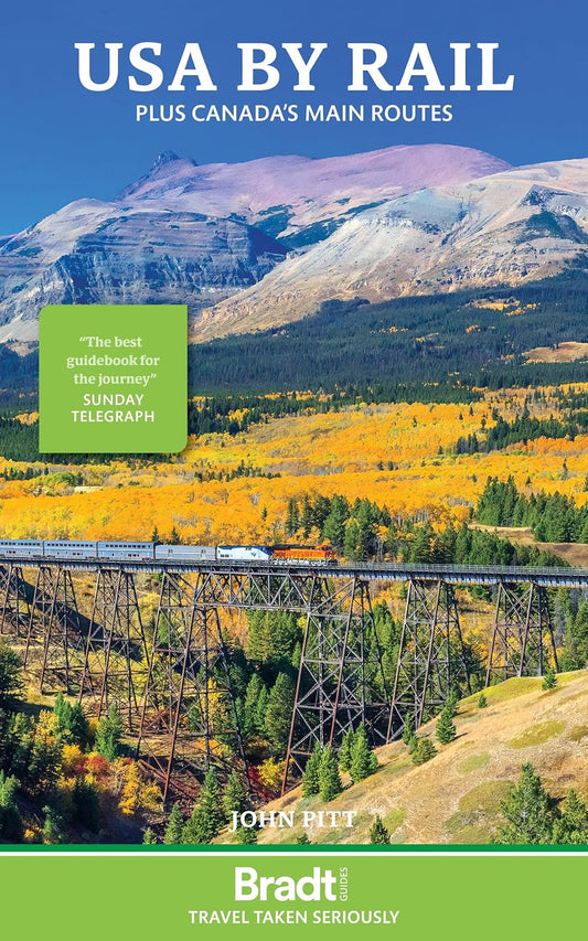 USA by Rail: Plus Canada's Main Routes