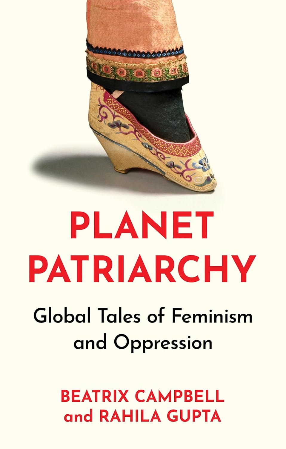 Planet Patriarchy: Global Tales of Feminism and Oppression