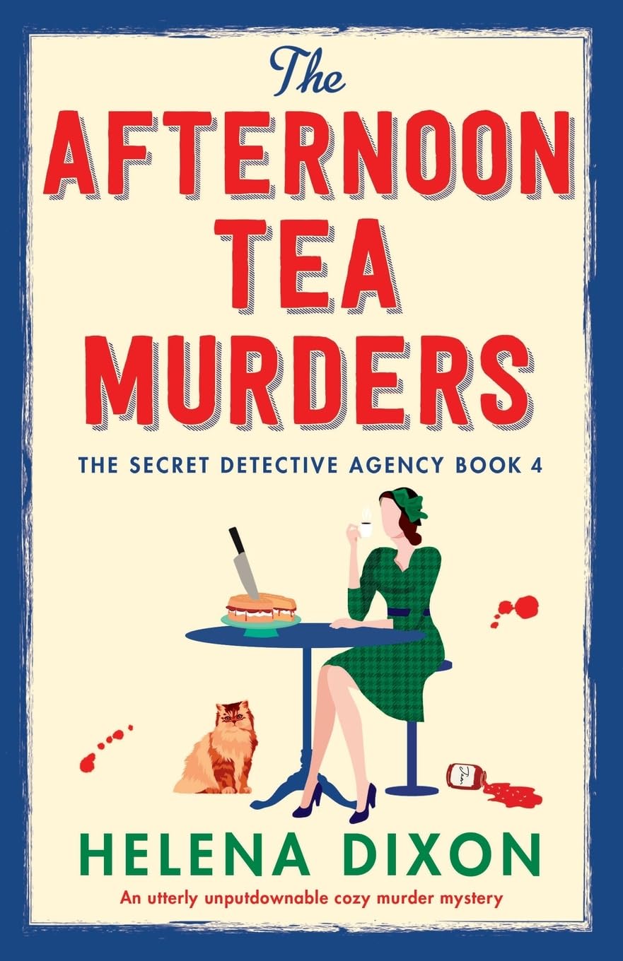 The Afternoon Tea Murders: An utterly unputdownable cozy murder mystery