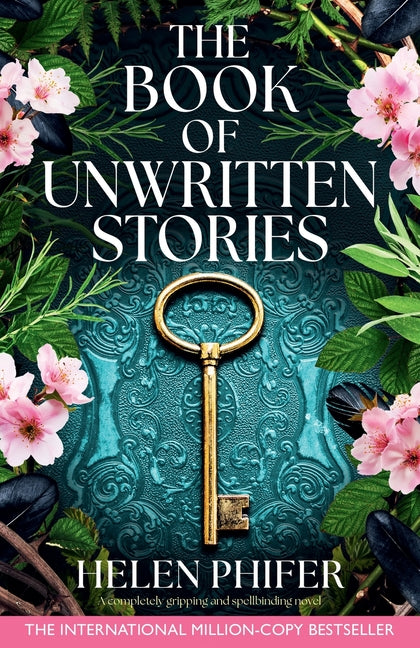The Book of Unwritten Stories: A completely gripping and spellbinding novel