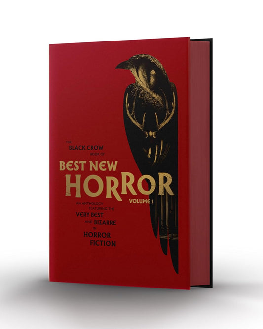 The Black Crow Book of Best New Horror Volume 1