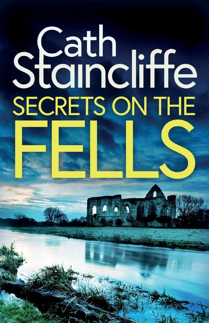 Secrets on the Fells: an absolutely gripping British crime thriller full of twists
