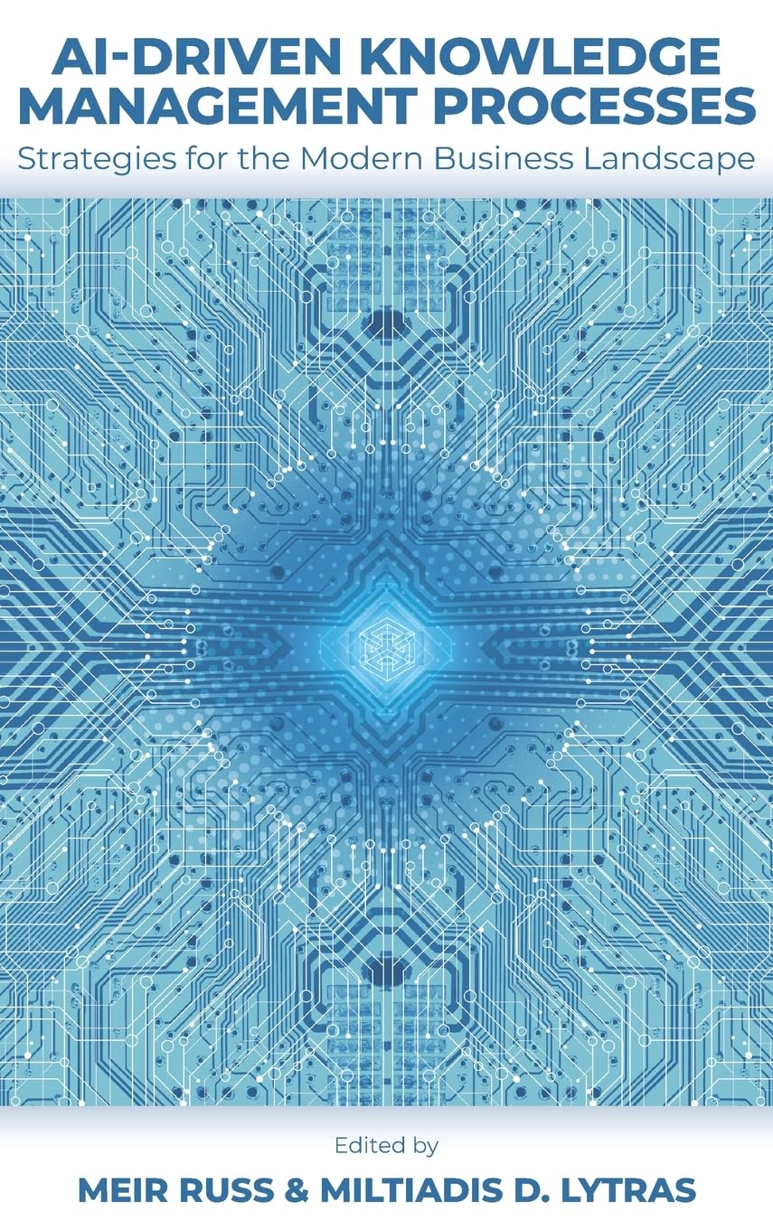 Ai-Driven Knowledge Management Processes: Strategies for the Modern Business Landscape