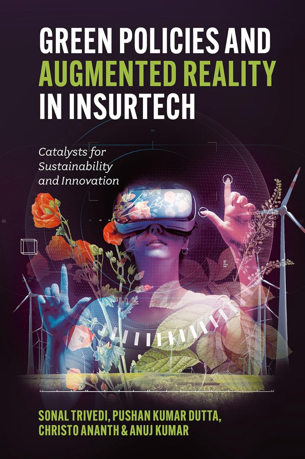 Green Policies and Augmented Reality in Insurtech: Catalysts for Sustainability and Innovation