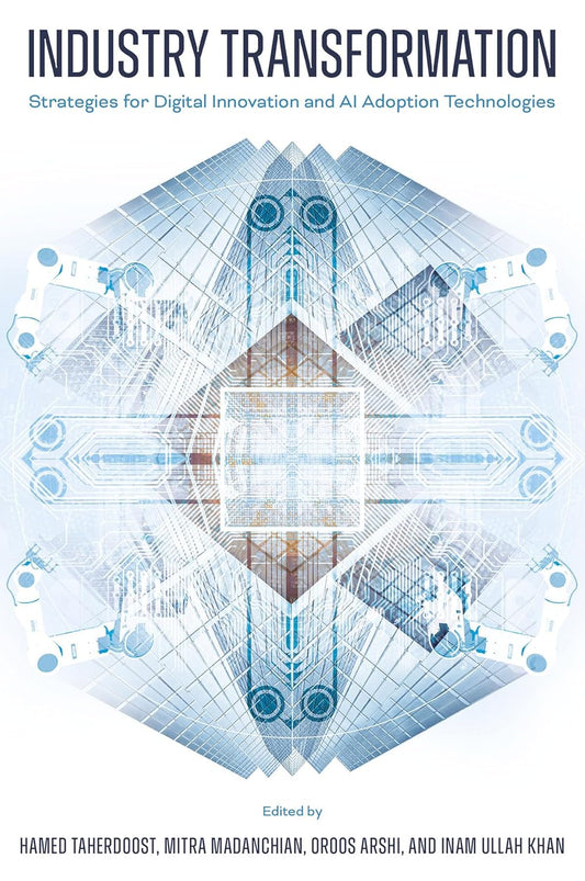 Industry Transformation: Strategies for Digital Innovation and AI Adoption Technologies