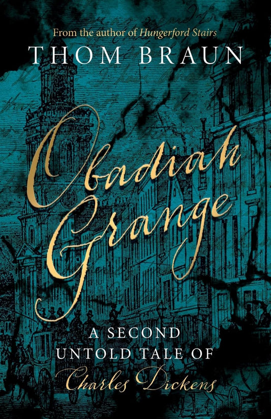 Obadiah Grange: A Second Untold Tale of Charles Dickens