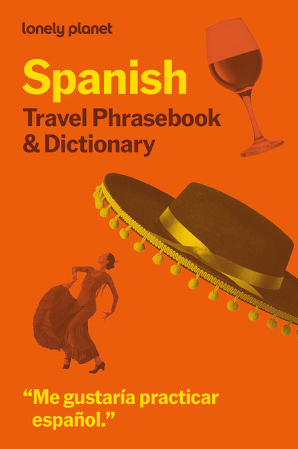 Lonely Planet Spanish Travel Phrasebook & Dictionary