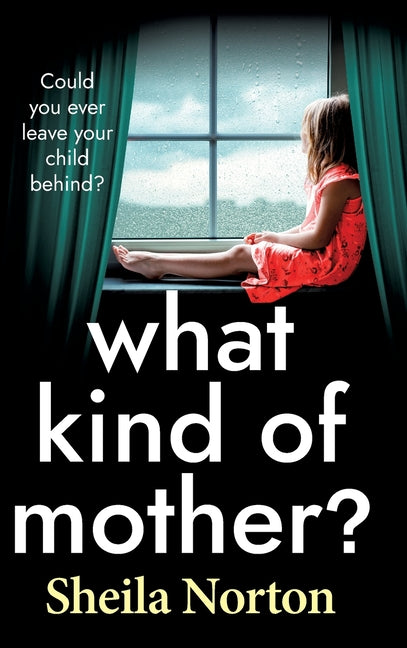 What Kind of Mother?