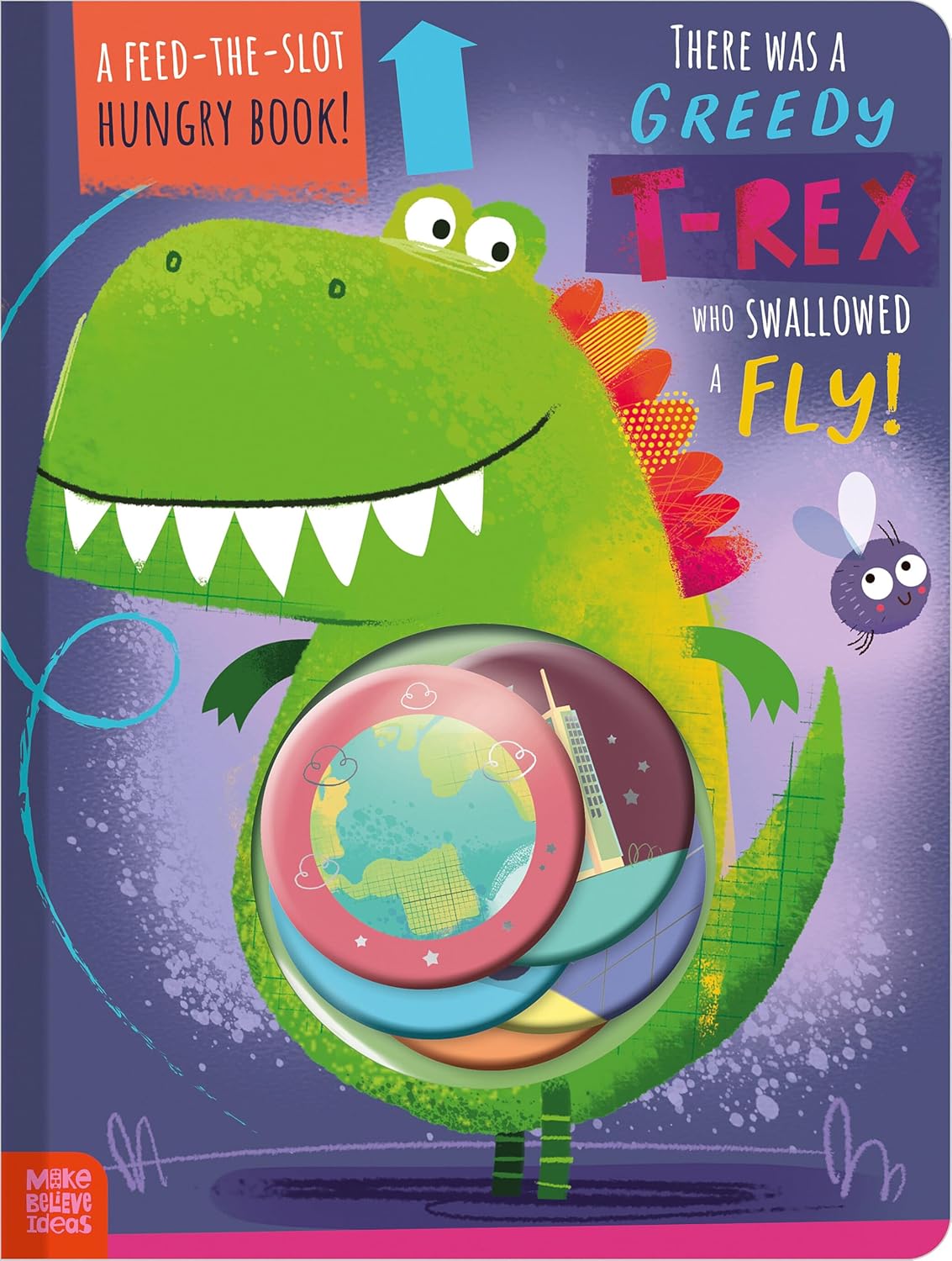 There Was a Greedy T-Rex Who Swallowed a Fly!