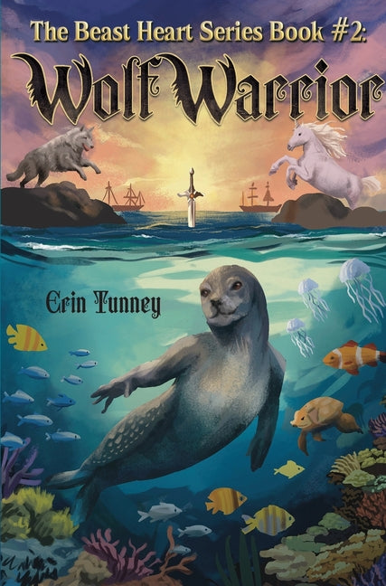 The Beast Heart Series Book #2: Wolf Warrior