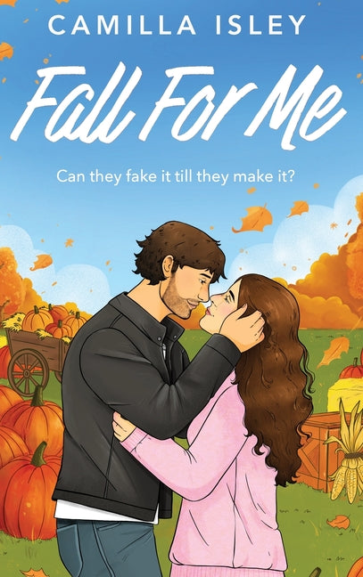 Fall For Me