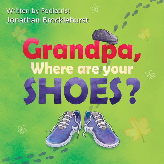 Grandpa, Where Are Your Shoes?