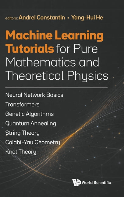 Machine Learning Tutorials Pure Math & Theoretical Phy